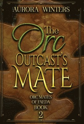 The Orc Outcast's Mate 1