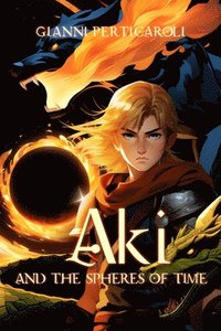 bokomslag Aki and the Spheres of Time