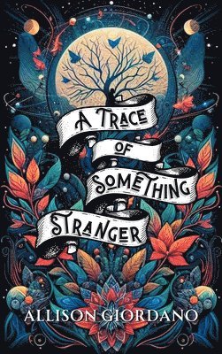 Trace of Something Stranger