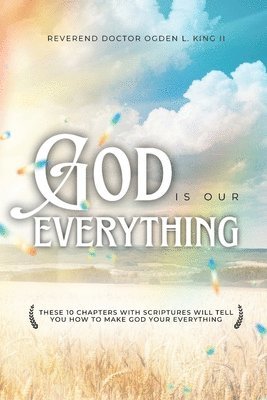 God Is Our Everything 1