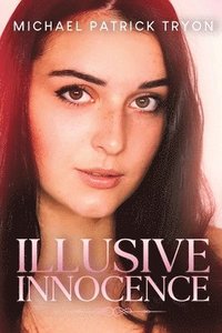 bokomslag Illusive Innocence