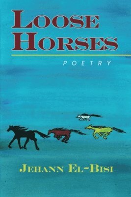 Loose Horses 1