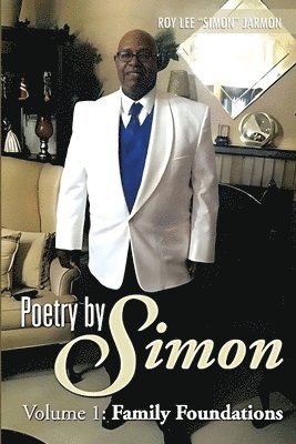 Roy Jarmon - Poetry By Simon Volume 1, Häftad