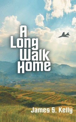 James S Kelly - Long Walk Home, Häftad