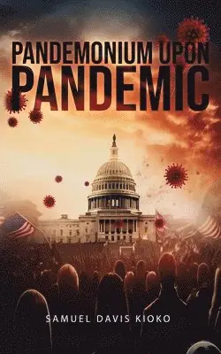 Samuel Kioko - Pandemonium Upon Pandemic, Häftad. Tillgänglighet: Lägg i varukorg