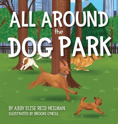 All Around the Dog Park 1