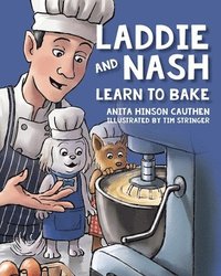 bokomslag Laddie and Nash Learn to Bake