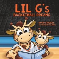 bokomslag Lil G's Basketball Dreams