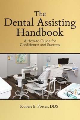 bokomslag Dental Assisting Handbook