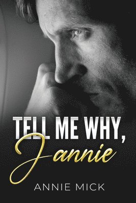 Tell Me Why, Jannie 1