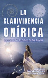 bokomslag La Clarividencia Onrica