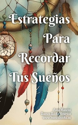 Estrategias Para Recordar Tus Sueos 1