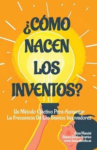 bokomslag Cmo Nacen Los Inventos?