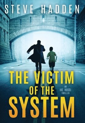 Steve Hadden - Victim of the System, Inbunden