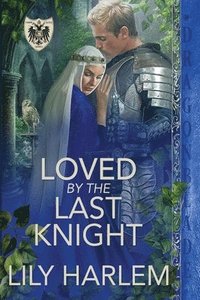 bokomslag Loved by the Last Knight