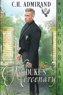 The Duke's Mercenary 1