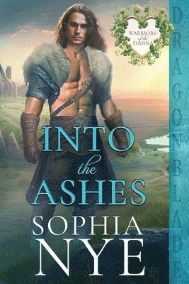 Sophia Nye - Into the Ashes, Häftad