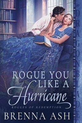 bokomslag Rogue You Like a Hurricane