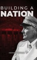 Hermann Göring - Building a Nation, Inbunden