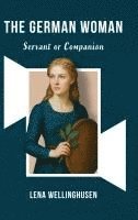 German Woman Servant or Companion