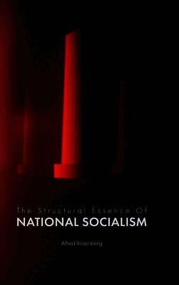 Structural Essence of National Socialism