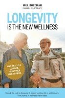 bokomslag Longevity is the New Wellness