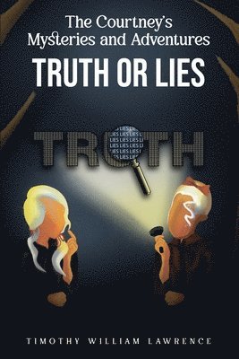 bokomslag Truth or Lies