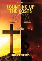 Ricky Roberts - Counting Up The Costs Volume 3, Inbunden. Tillgänglighet: Lägg i varukorg