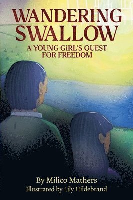 bokomslag Wandering Swallow: A Young Girl's Quest for Freedom