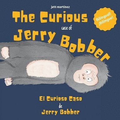 bokomslag The Curious Case of Jerry Bobber