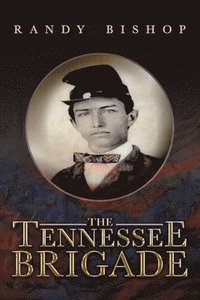 bokomslag Tennessee Brigade