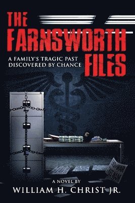 bokomslag The Farnsworth Files