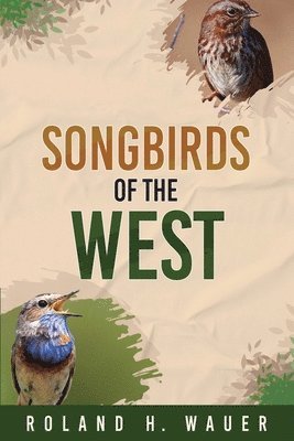 Songbirds of the West 1