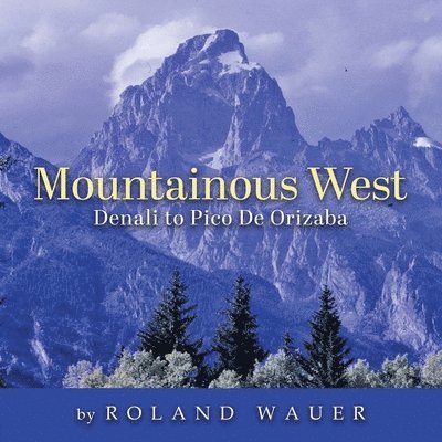 Mountainous West 1