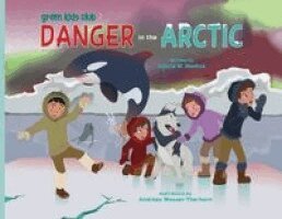 Sylvia M. Medina - Danger in the Arctic - PB - 3rd Ed, Häftad
