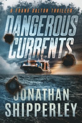 Dangerous Currents 1