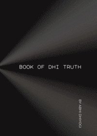 bokomslag Book Of Dhi Truth
