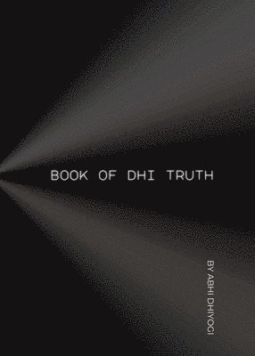 bokomslag Book Of Dhi Truth