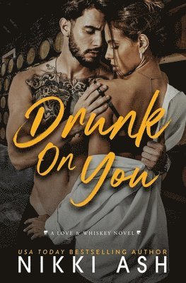 Drunk on You 1