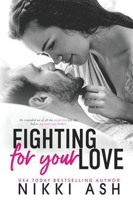 Fighting for Your Love 1