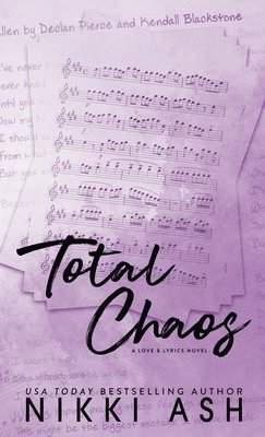 Total Chaos: a brother's best friend, rock star romance 1