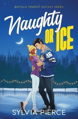 Sylvia Pierce - Naughty or Ice, Häftad