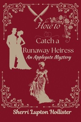 How to Catch a Runaway Heiress 1