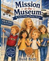 Byrd Britt - Mission at the Museum, Häftad
