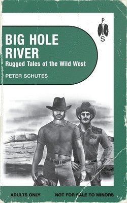 Peter Schutes - Big Hole River, Häftad