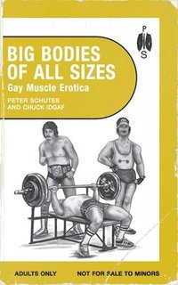 bokomslag Big Bodies of All Sizes - Gay Muscle Erotica