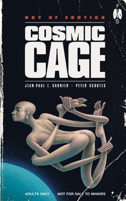 Jean-Paul L Garnier, Peter Schutes - Cosmic Cage, Häftad