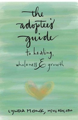Adoptee's Journal for Healing, Wholeness & Growth