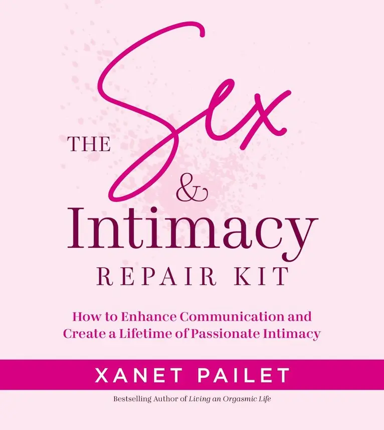 Xanet Pailet - Sex & Intimacy Repair Kit, Häftad. Tillgänglighet: Lägg i varukorg