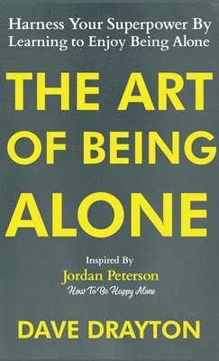 The Art of Being Alone 1